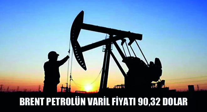 Brent Petrolün Varil Fiyatı 90,32 Dolar