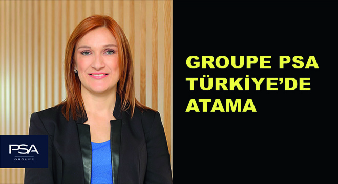 Groupe PSA Türkiye'de Atama