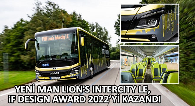 Yeni MAN Lion s Intercity LE, iF Design Award 2022’yi Kazandı