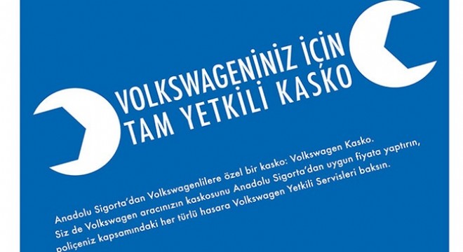 Anadolu Sigorta’dan Yalnızca Volkswagenlilere Özel Bir Kasko
