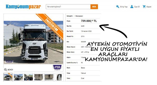 Aytekin Otomotiv'in En Uygun Fiyatlı Araçları Kamyonumpazar'da!