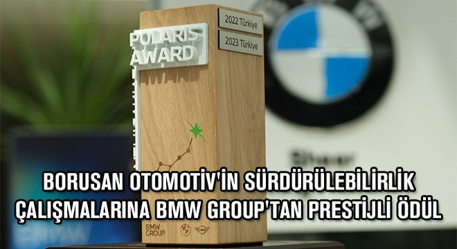 Borusan Otomotiv in Sürdürülebilirlik Çalışmalarına BMW Group tan Prestijli Ödül