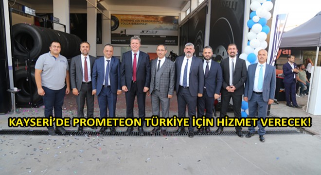 Esim Dış Ticaret, 3.000 M2’lik Tesisiyle Kayseri’de Prometeon Türkiye İçin Hizmet Verecek