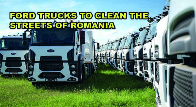 Ford Trucks To Clean The  Streets Of Romania