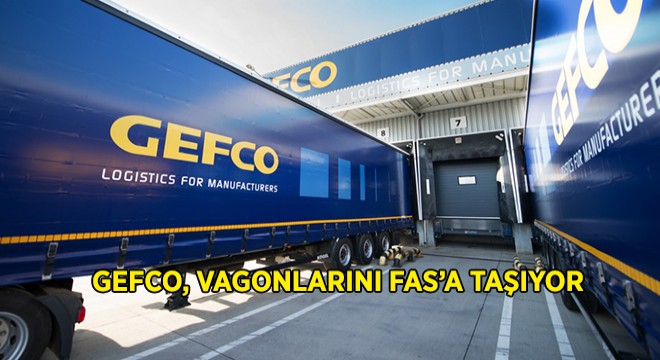 GEFCO, Vagonlarını Fas’a Taşıyor