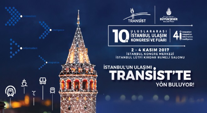 İstanbul un Ulaşımı Transist te Yön Buluyor