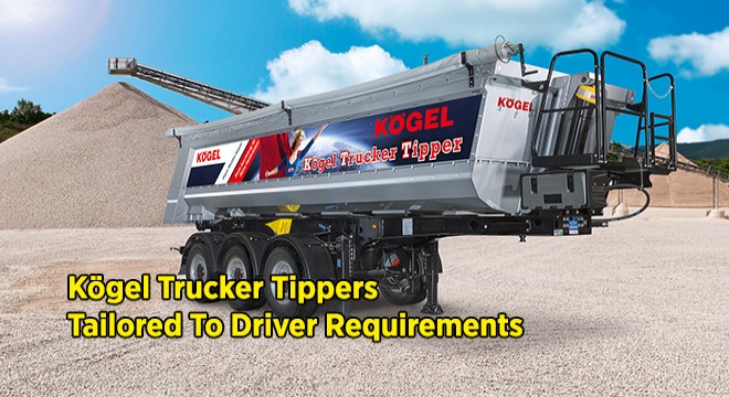 Kögel Trucker Tippers  Tailored To Driver Requirements