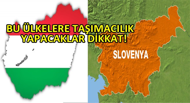 Macaristan ve Slovenya Transit Geçiş Belgelerinin Tükenmek Üzere!