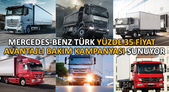 Mercedes-Benz Türk Yüzde 35   Fiyat Avantajlı Bakım Kampanyası Sunuyor