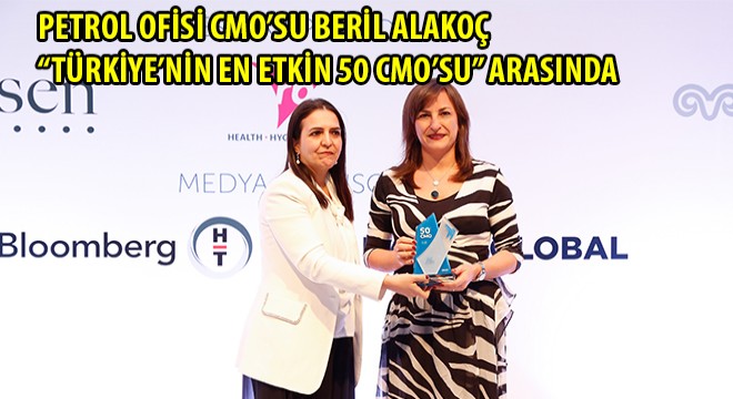 Petrol Ofisi CMO’su Beril Alakoç, Türkiye’nin En Etkin 50 CMO’su arasında