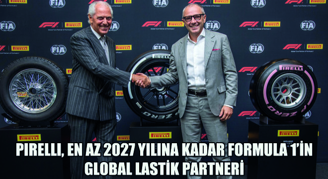 Pirelli, En Az 2027 Yılına Kadar Formula 1’in Global Lastik Partneri