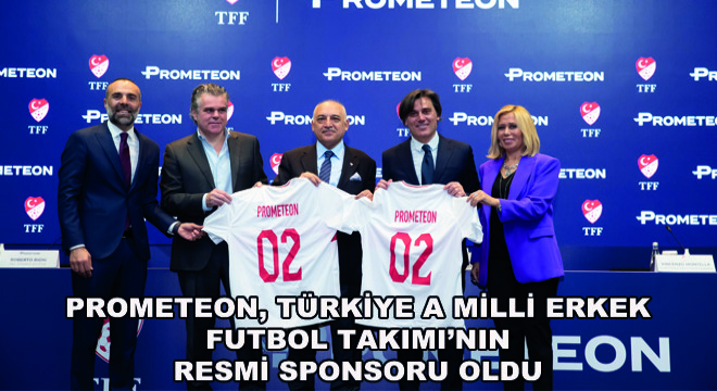 Prometeon, Türkiye A Milli Erkek Futbol Takımı'nın Resmi Sponsoru Oldu