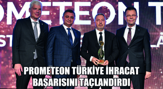 Prometeon Türkiye İhracat Başarısını Taçlandırdı