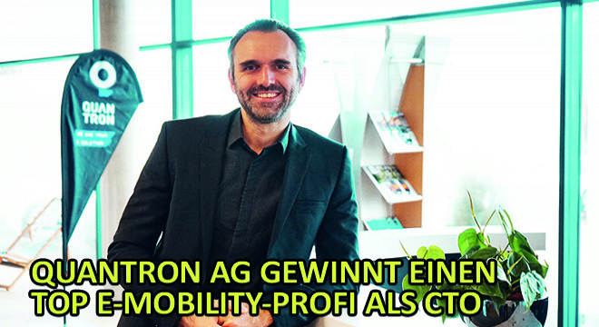 Quantron AG Gewinnt Einen Top E-Mobility-Profi Als CTO