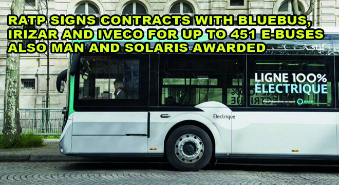 RATP Signs Contracts With Bluebus, Irizar And Iveco For Up To 451 E-Buses. Also MAN And Solaris Awarded