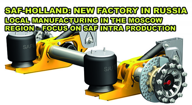 SAF-HOLLAND: New Factory in Russia