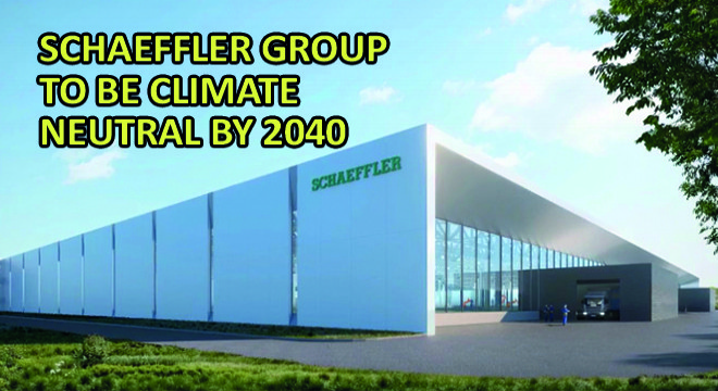 Schaeffler Group to be Climate Neutral by 2040