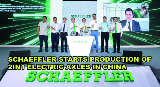 Schaeffler Starts Production of 2in1 Electric Axles in China