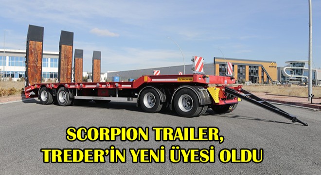 Scorpion Trailer, TREDER’in Yeni Üyesi Oldu