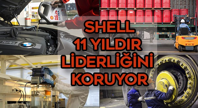 Shell, 11 Yıldır Liderliğini Koruyor