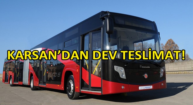 Yerli üretici Karsan, Roma Belediyesi’ne 227 Adet Otobüs Teslimatı Gerçekleştirdi!