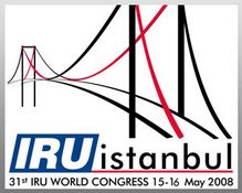 31. IRU Dünya Kongresi ne İstanbul Ev Sahipliği Yapacak
