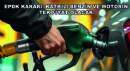 EPDK Kararı: Katkılı Benzin ve Motorin Tek Fiyat Olacak