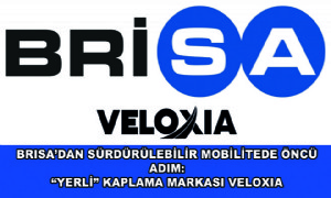 Brisa’dan Sürdürülebilir Mobilitede Öncü Adım:  Yerli Kaplama Markası VELOXIA