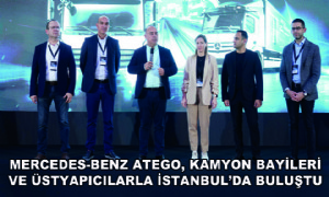 Mercedes-Benz Atego, Kamyon Bayileri ve Üstyapıcılarla İstanbul’da Buluştu