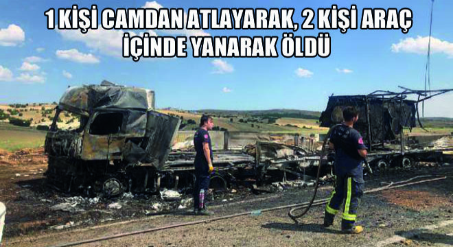 Bir Kişi Camdan Atlayarak, İki Kişi Araç İçinde Yanarak Öldü