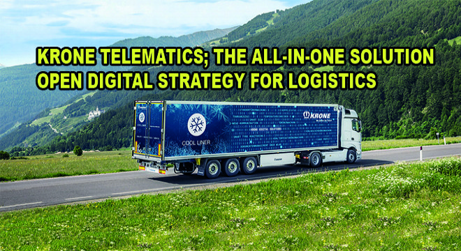 Krone Telematics: The All-In-One Solution Open Digital Strategy For Logistics