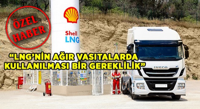  LNG Teknolojisinin Öncülüğünü Yapıyoruz 