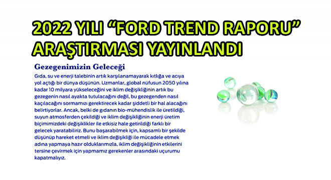 2022 Yılı Ford Trend Raporu Araştırması Yayınlandı