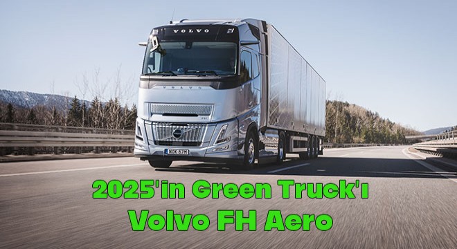 2025 in YEŞİL KAMYONU Volvo FH Aero,
