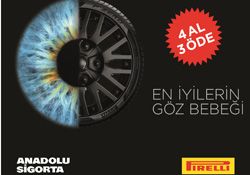 PIRELLI DEN ANADOLU SİGORTA POLİÇE SAHİPLERİNE 