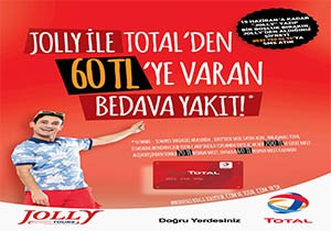 Total ve Jolly Tur dan 60 TL ye Varan Bedva Yakıt Kazanma Şansı