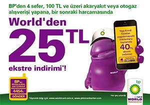 BP ve Yapı Kredi Worldcard İşbirliği ile 400 TL’lik Yakıt Alımına 25 TL Ekstre İndirimi