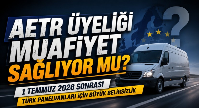 AETR Üyeliği Muafiyet Sağlıyor mu?
