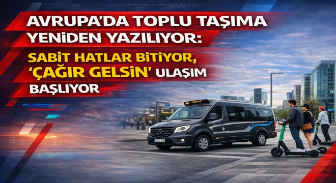 AVRUPA’DA BELEDİYE TAŞIMACILIĞI DEĞİŞİYOR