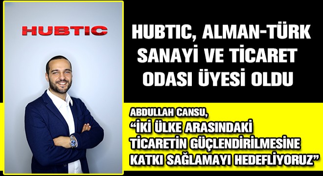 Abdullah Cansu, İki Ülke Arasındaki Ticaretin Güçlendirilmesine Katkı Sağlamayı Hedefliyoruz