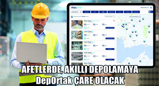 Afetlerde, Akıllı Depolamaya DepOrtak Çare Olacak