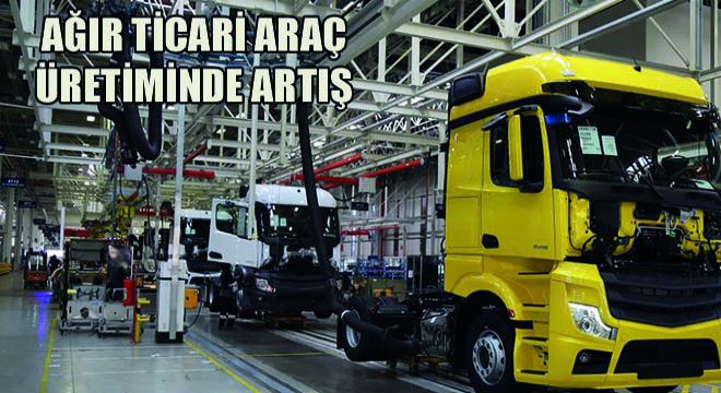 Ağır Ticari Araç Üretiminde Artış