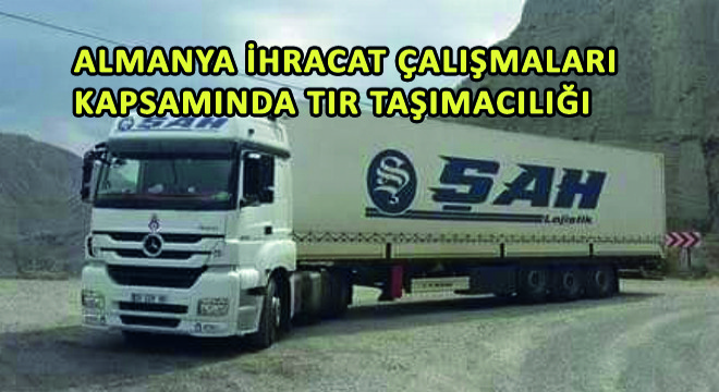 Almanya İhracat Çalışmaları Kapsamında Tır Taşımacılığı