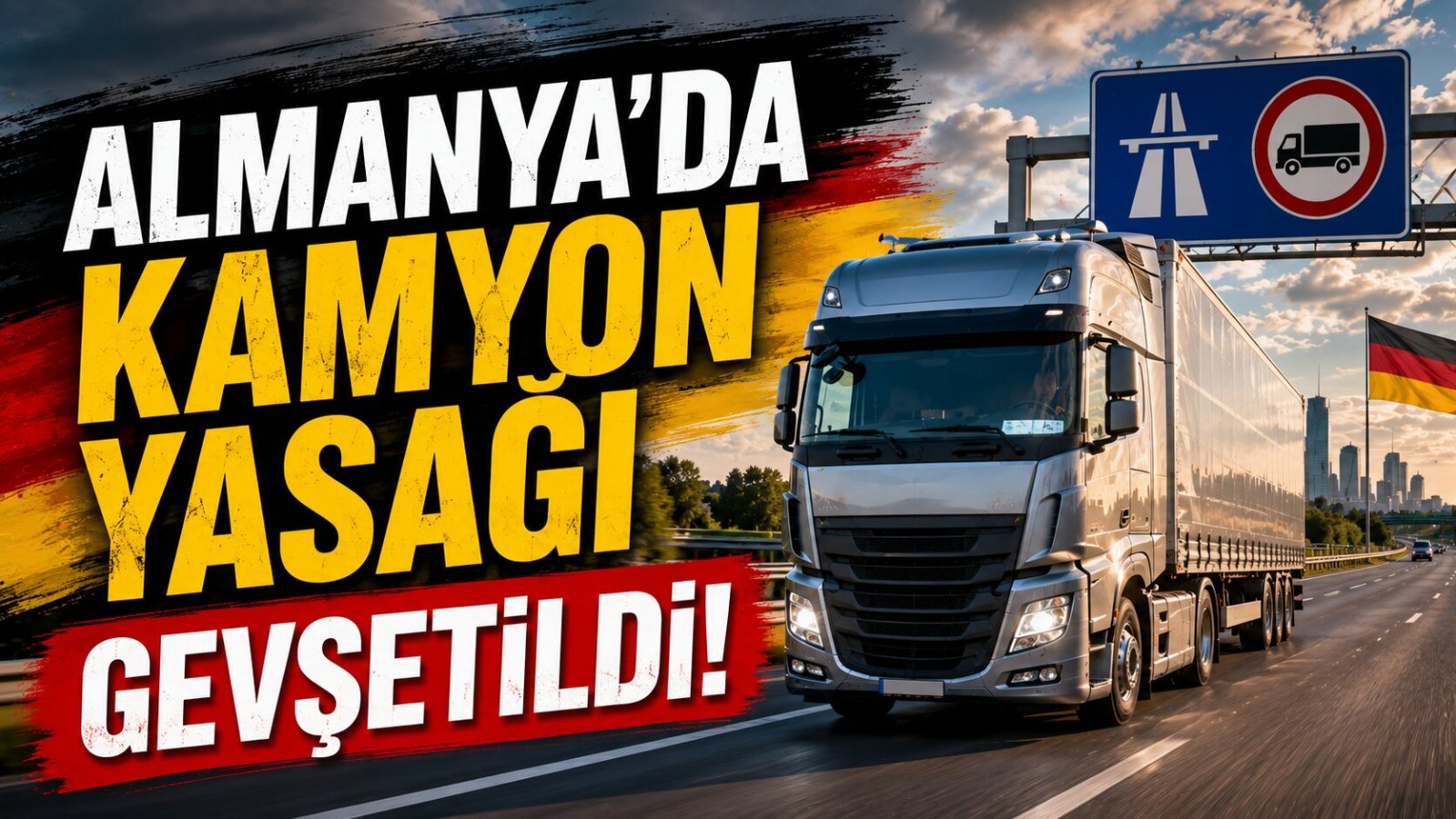 Almanya'da Kamyon Yasağı Gevşetildi: Türk Nakliyeciler İçin Eyalet Eyalet Güncel Durum