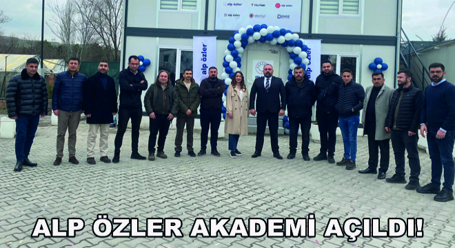 Alp Özler Akademi Açıldı!