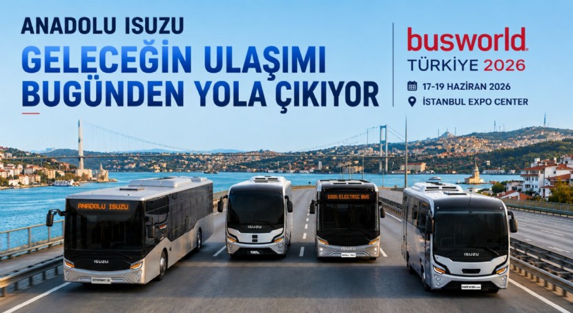 Anadolu Isuzu, Busworld Türkiye 2026’da Yeni Modellerini Tanıtacak