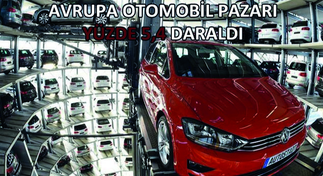 Avrupa Otomobil Pazarı Yüzde 5,4 Daraldı