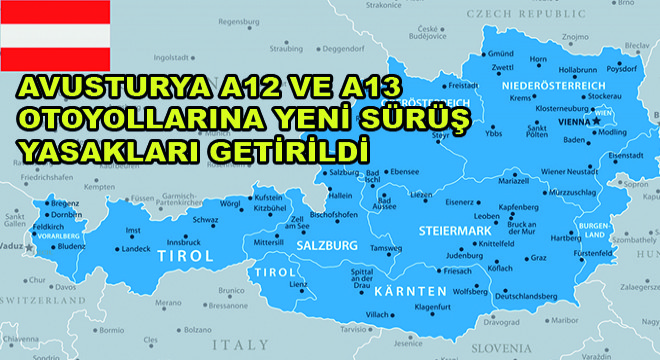 Avusturya A12 ve A13 Otoyollarına Yeni Sürüş Yasakları Getirildi