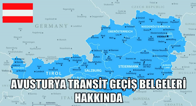 Avusturya Transit Geçiş Belgeleri…