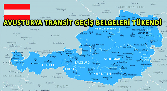 Avusturya Transit Geçiş Belgeleri Tükendi